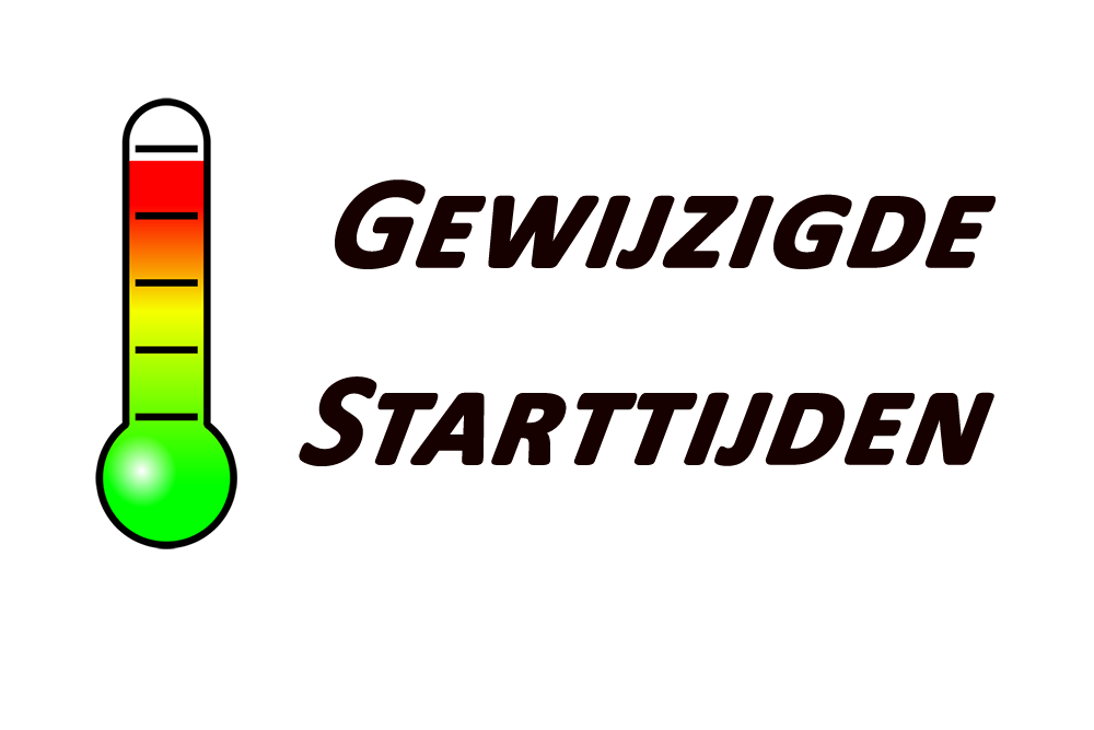 Gewijzigde starttijden